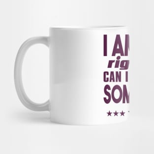 I Am Busy Right Now Can I Ignore You Some Other Time? Mug